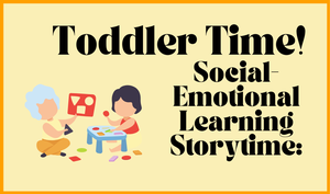 Toddler time:TK: SEL
